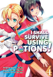 I Shall Survive Using Potions (Manga) Volume 4 - Sukima, Hiro Watanabe (ISBN: 9781718372337)