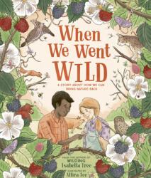 When We Went Wild - Allira Tee (ISBN: 9780711262874)