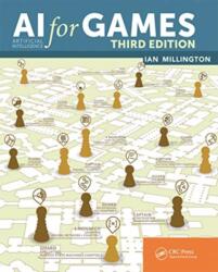 AI for Games, Third Edition - Ian Millington (ISBN: 9780367670566)