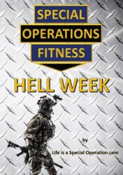 Special Operations Fitness - Hell Week - Life Is a Special Operation (ISBN: 9781946373106)