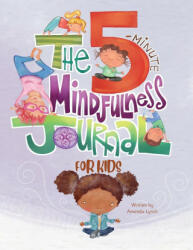 5-Minute Mindfulness Journal for Kids - Candice Davis (ISBN: 9781734502633)