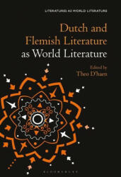 Dutch and Flemish Literature as World Literature - Thomas Oliver Beebee (ISBN: 9781501371967)