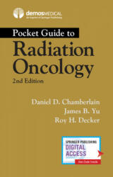 Pocket Guide to Radiation Oncology - Daniel Chamberlain, James B. Yu, Roy H. Decker (ISBN: 9780826155139)