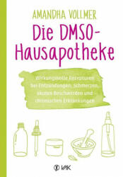 Die DMSO-Hausapotheke - Isolde Seidel (ISBN: 9783867312424)