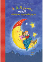 3-5-8 perces mesék elalváshoz és összebújáshoz (2017)