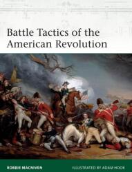 Battle Tactics of the American Revolution (2021)