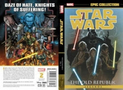 Star Wars Legends Epic Collection: The Old Republic Vol. 2 - John Jackson Miller (2017)