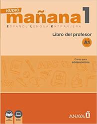 Mila Bodas Ortega, Sonia De Pedro García: Nuevo Manana 1 (A1). Libro del profesor: Con audio descargable (2018)