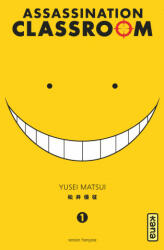 Assassination classroom - Tome 1 - Yusei Matsui (2013)