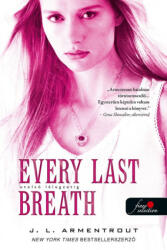 Every Last Breath - Utolsó lélegzetig /Komor elemek 3 (2021)
