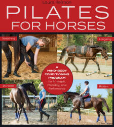Pilates for Horses - Laura Reiman (ISBN: 9781570769788)