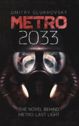 METRO 2033. English Hardcover edition. - Dmitry Glukhovsky (ISBN: 9781365563508)