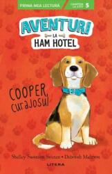 Aventuri la Ham Hotel. Cooper, curajosul - Shelley Swanson Sateren (ISBN: 9786063370755)