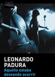 Acel lucru dorea să se întâmple (ISBN: 9788490663165)