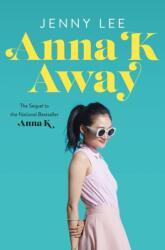 Anna K Away (ISBN: 9781250798954)