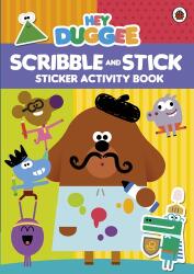 Hey Duggee: Scribble and Stick (ISBN: 9781405928922)