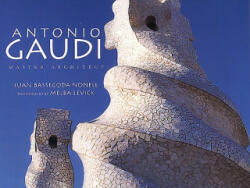 Antonio Gaudi - Juan Bassegoda Nonell (ISBN: 9780789202208)