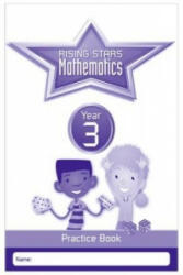 Rising Stars Mathematics Year 3 Practice Book - Paul Broadbent (ISBN: 9781783398164)