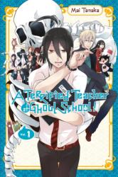 A Terrified Teacher at Ghoul School Volume 1 (ISBN: 9780316414173)