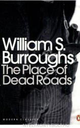 The Place of Dead Roads (ISBN: 9780141189796)