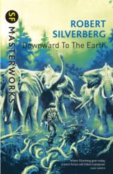 Downward To The Earth (ISBN: 9781473211926)