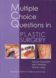 MCQs in Plastic Surgery - Kayvan Shokrollahi (ISBN: 9781903378663)