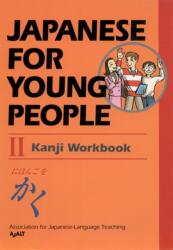 Japanese For Young People Ii Kanji Workbook (ISBN: 9781568364254)