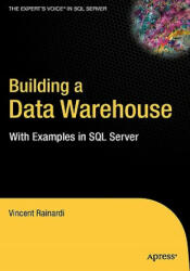 Building a Data Warehouse - Vincent Rainardi (2012)