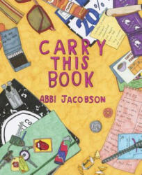 Carry This Book - Abbi Jacobson (ISBN: 9780735221598)