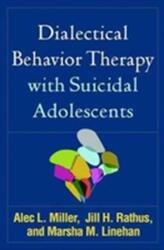 Dialectical Behavior Therapy with Suicidal Adolescents (ISBN: 9781462532056)