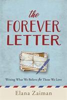 The Forever Letter: Writing What We Believe for Those We Love (ISBN: 9780738752884)