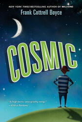 Frank Cottrell Boyce - Cosmic - Frank Cottrell Boyce (ISBN: 9780061836886)
