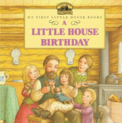A Little House Birthday - Laura Ingalls Wilder, Doris Ettlinger (ISBN: 9780064434942)