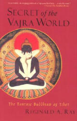 Secret Of The Vajra World - Reginald A. Ray (ISBN: 9781570629174)