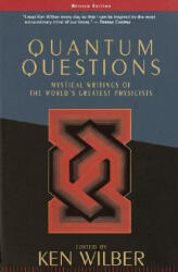 Quantum Questions - Ken Wilber (ISBN: 9781570627682)