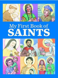 My First Book of Saints - Kathleen M. Muldoon, Susan Helen Wallace, Tom Kinarney (ISBN: 9780819849175)