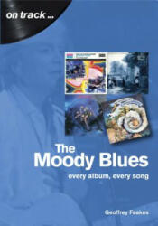 Moody Blues - Geoffrey Feakes (ISBN: 9781789520422)