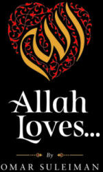 Allah Loves (ISBN: 9781847741356)