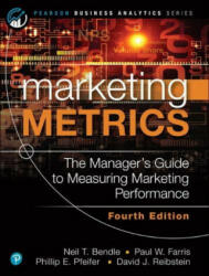 Marketing Metrics - Neil Bendle, Paul Farris (ISBN: 9780136717133)