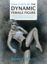 Draw It With Me - The Dynamic Female Figure - Patrick K Hill (ISBN: 9781951374013)