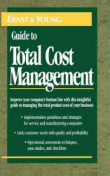 Ernst & Young Guide to Total Cost Management - Ernst & Young (ISBN: 9780471558774)