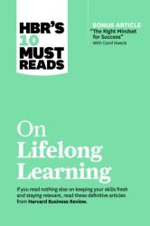 Hbr's 10 Must Reads on Lifelong Learning (2021)