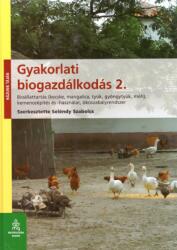 Gyakorlati biogazdálkodás 2 (2013)