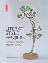 Literati Style Penjing - Zhao Qingquan, Thomas S. Elias (ISBN: 9781602200180)