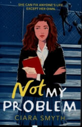 Not My Problem (ISBN: 9781839130854)