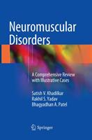 Neuromuscular Disorders - Satish V. Khadilkar, Rakhil S. Yadav, Bhagyadhan A. Patel (2019)