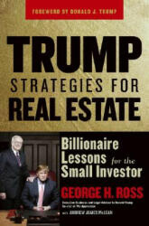 Trump Strategies for Real Estate - Billionaire Lessons for the Small Investor - George H. Ross, Andrew James McLean (ISBN: 9780471774341)
