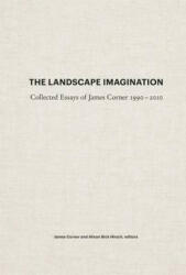 Landscape Imagination - James Corner (ISBN: 9781616891459)