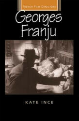 Georges Franju (ISBN: 9780719068294)