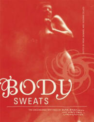Body Sweats - Elsa von Freytag-Loringhoven (ISBN: 9780262529754)